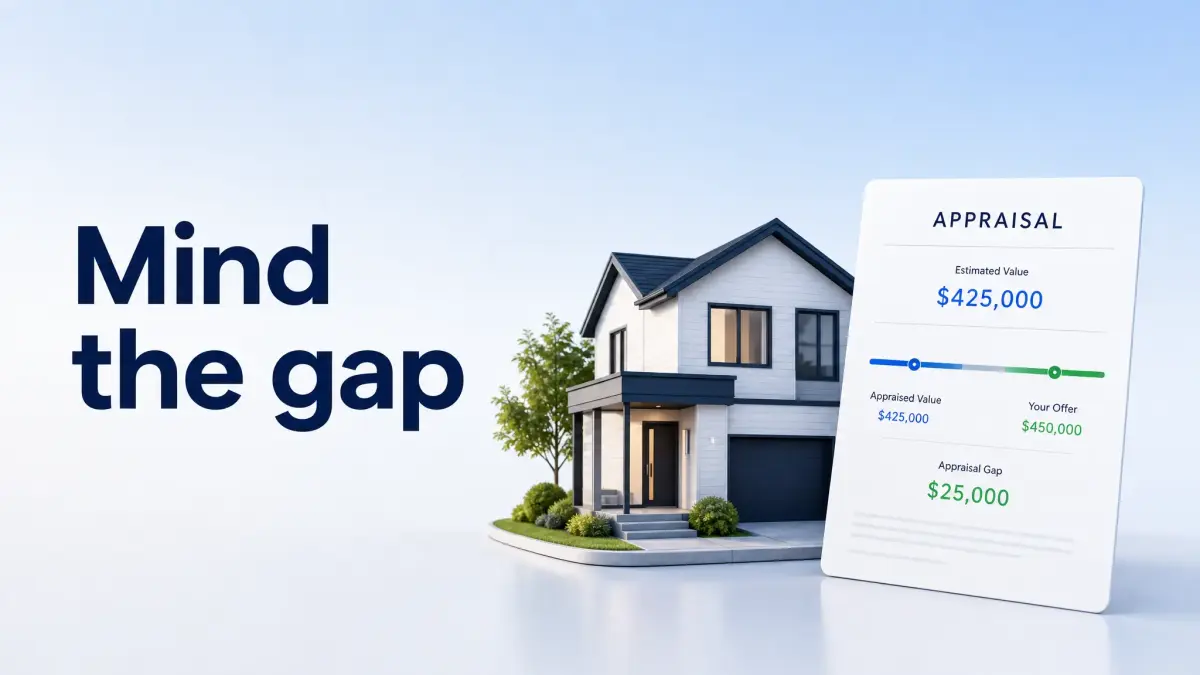 Low Home Appraisal: What an Appraisal Gap Means for Your Mortgage, Cash to Close, and Offer