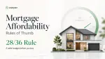 Mortgage Affordability Rules of Thumb: How Much House Can You Really Afford?