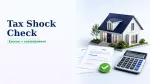 Property Tax Reassessment After Buying a House: Why Your Mortgage Payment Can Jump